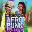 Girl game Afropunk Princesses