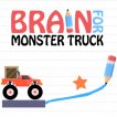 Girl game Brain For Monster Truck