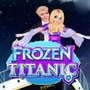 Frozen Titanic